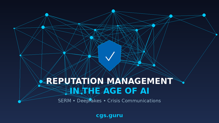 Reputation Management in the Age of AI: Defending Trust Against Deepfakes and Digital Threats